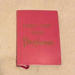 🌱3/$15🌱 Journal ~ Don't Quit Your Daydream